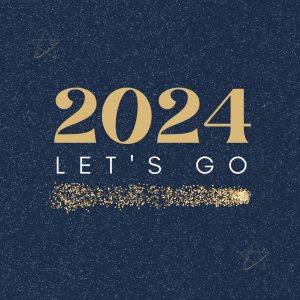 image of new year with text 2024 Let's Go